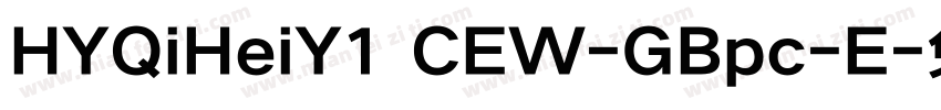 HYQiHeiY1 CEW-GBpc-E字体转换